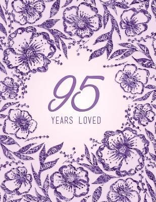 95 Years Loved 172911606X Book Cover