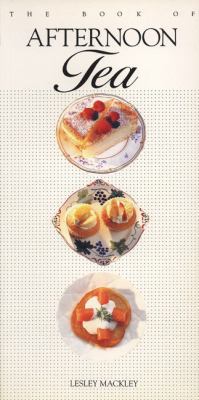 The Book of Afternoon Tea 1557880468 Book Cover