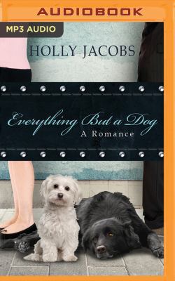 Everything But a Dog 1536692522 Book Cover