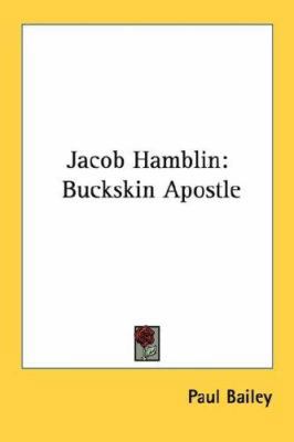Jacob Hamblin: Buckskin Apostle 1432546848 Book Cover