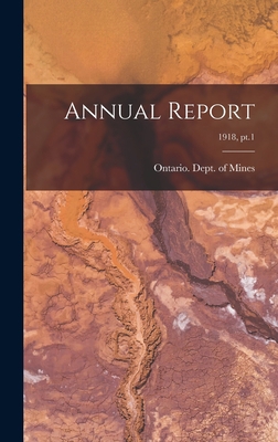 Annual Report; 1918, pt.1 1013784812 Book Cover