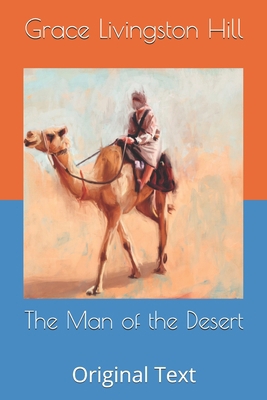 The Man of the Desert: Original Text B0876Z2QLN Book Cover