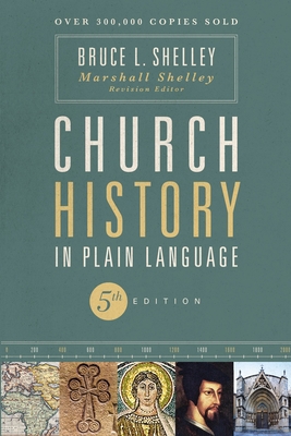 Church History in Plain Language, Fifth Edition 0310115965 Book Cover