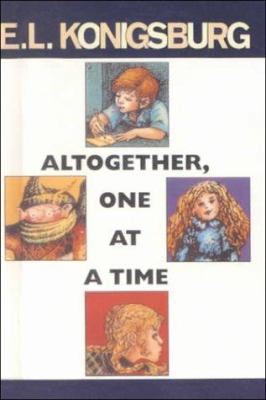 Altogether, One at a Time 0613072235 Book Cover