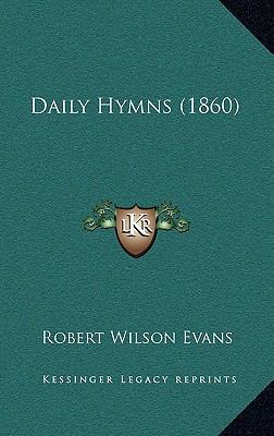 Daily Hymns (1860) 1164745042 Book Cover