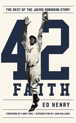 42 Faith: The Rest of the Jackie Robinson Story 153661551X Book Cover