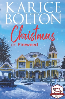 Christmas on Fireweed B0BW3GJRF7 Book Cover