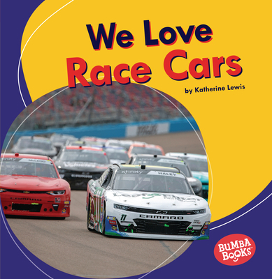 We Love Race Cars 1728420326 Book Cover