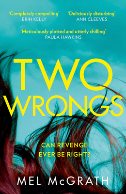 Two Wrongs: the dark and shocking new crime thr... 0008336873 Book Cover