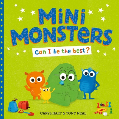 Mini Monsters: Can I Be The Best? 147118269X Book Cover