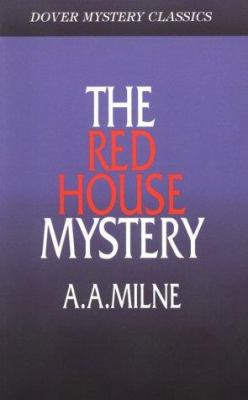 The Red House Mystery 0486401294 Book Cover