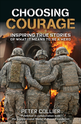 Choosing Courage: Inspiring Stories of What It ... 0606381988 Book Cover