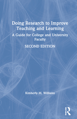 Doing Research to Improve Teaching and Learning... 0367902575 Book Cover