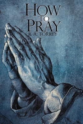 How to Pray 1940177073 Book Cover