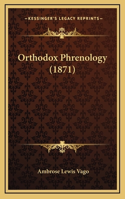 Orthodox Phrenology (1871) 1164967444 Book Cover