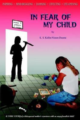 In Fear of My Child 1420864599 Book Cover