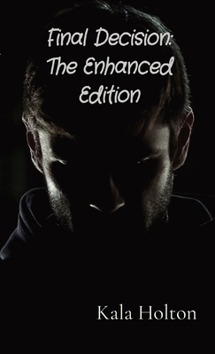 Final Decision: Final Decision: The Enhanced Ed... 0578895455 Book Cover