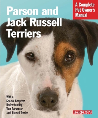 Parson and Jack Russell Terriers 0764143344 Book Cover