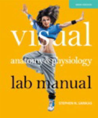 Visual Anatomy & Physiology Lab Manual, Main Ve... 0321951662 Book Cover