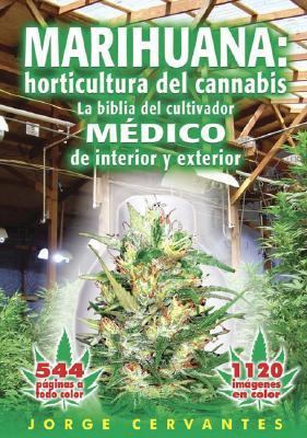 Marihuana: Horticultura del Cannabis la Biblia ... [Spanish] 1878823248 Book Cover