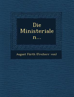 Die Ministerialen... [German] 1249616395 Book Cover