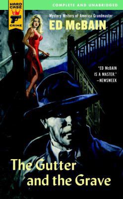 The Gutter and the Grave (Hard Case Crime) 1783294469 Book Cover