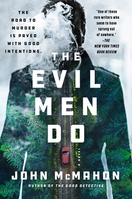 The Evil Men Do 0525535578 Book Cover