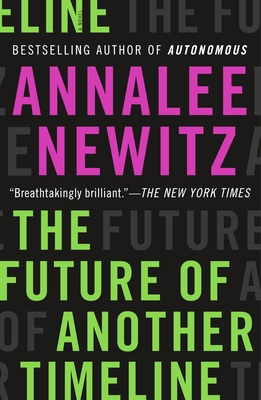 The Future of Another Timeline 0765392119 Book Cover
