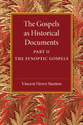 The Gospels as Historical Documents, Part 2, th... 1107458927 Book Cover