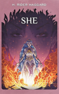 She: A History of Adventure 1955382077 Book Cover