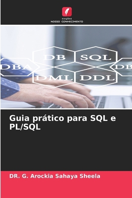 Guia prático para SQL e PL/SQL [Portuguese] 6209203043 Book Cover