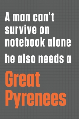 A man can't survive on notebook alone he also n... 1655405144 Book Cover