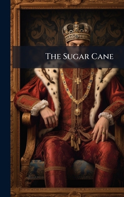The Sugar Cane 1024814572 Book Cover