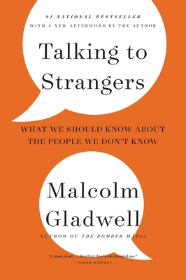 Talking to Strangers: What We Should Know about... [Large Print] 0316535575 Book Cover