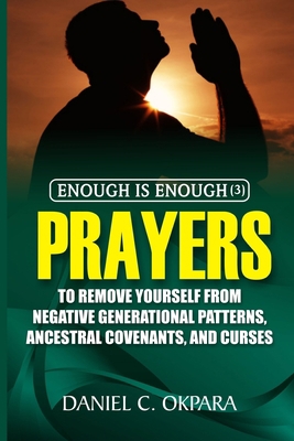 Enough is Enough (3): Prayers to Remove Yoursel...            Book Cover
