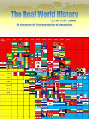 Hardcover Real World History : As Documented from Generation to Generation - 1st Edition Book