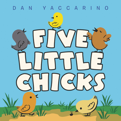 Five Little Chicks: An Easter and Springtime Bo... 0063037742 Book Cover