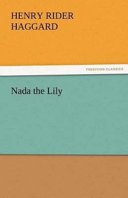 NADA the Lily 3842424078 Book Cover