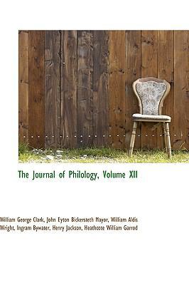 The Journal of Philology, Volume XII 1103469371 Book Cover