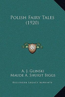 Polish Fairy Tales (1920) 1169265383 Book Cover