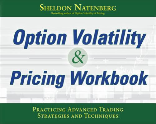 Option Volatility & Pricing Workbook: Practicin... 126011693X Book Cover