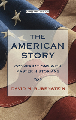 The American Story: Conversations with Master H... [Large Print] 143287618X Book Cover