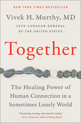 Together: The Healing Power of Human Connection... 0062913301 Book Cover
