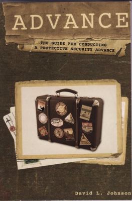 Advance: The Guide for Conducting a Protective ... 1888644559 Book Cover