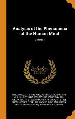 Analysis of the Phenomena of the Human Mind; Vo... 0353387614 Book Cover