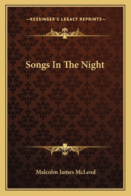Songs In The Night 1163596779 Book Cover