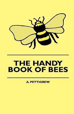 The Handy Book of Bees 1444648179 Book Cover