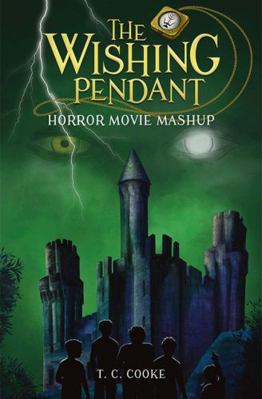 Wishing Pendant Horror Movie Mashup : Young Adult Novel 0998278017 Book Cover