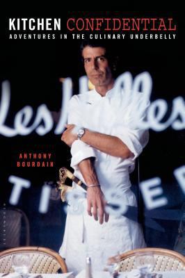 Kitchen Confidential: Adventures in the Culinar... 158234082X Book Cover