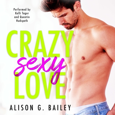Crazy Sexy Love 1799937887 Book Cover
